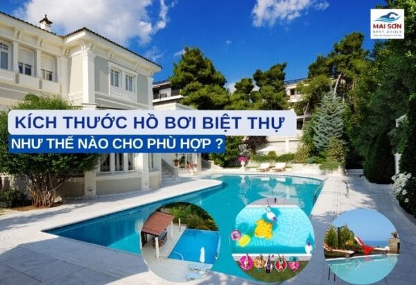 Kích Thước Hồ Bơi Biệt Thự