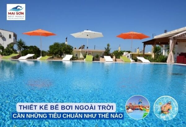 thiết kế bể bơi ngoài trời