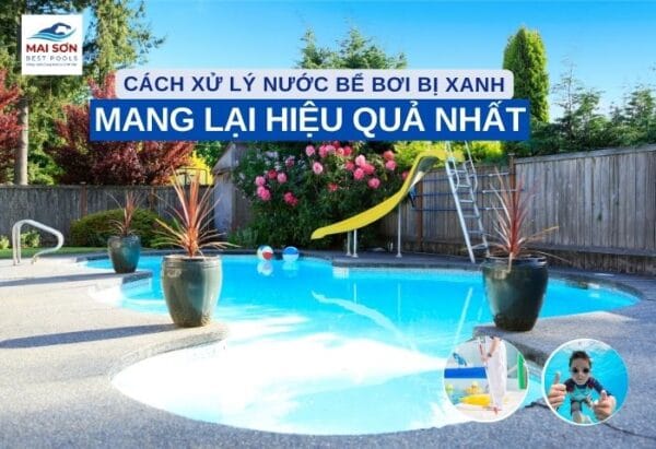 xử lý nước bể bơi bị xanh