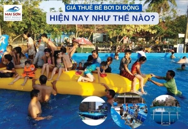 Giá Thuê Bể Bơi Di Động