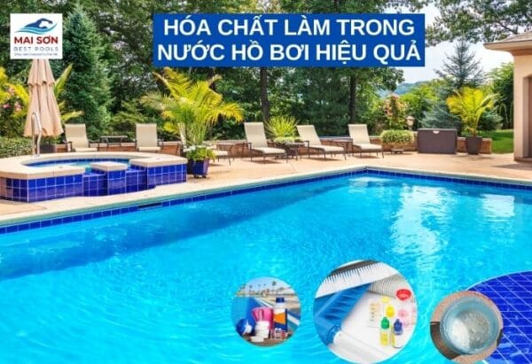 Hóa Chất Làm Trong Nước Hồ Bơi