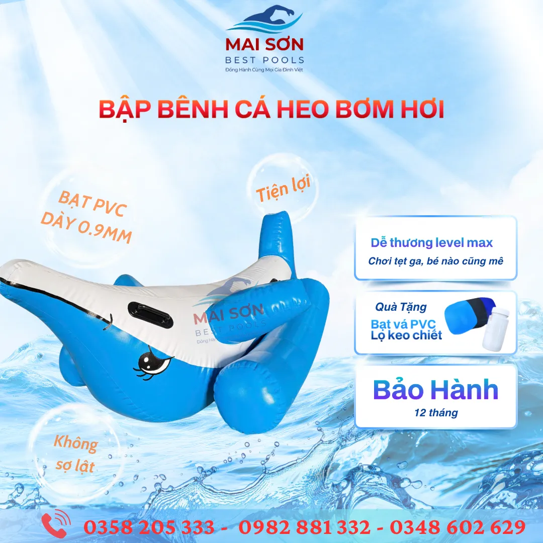 Tổng Hợp Các Loại Phao Bơm Hơi Thả Bể Bền Đẹp Và Hot Nhất Tại Mai Sơn Best Pools 5 Đồ chơi bơm hơi - Bập bênh cá heo bơm hơi