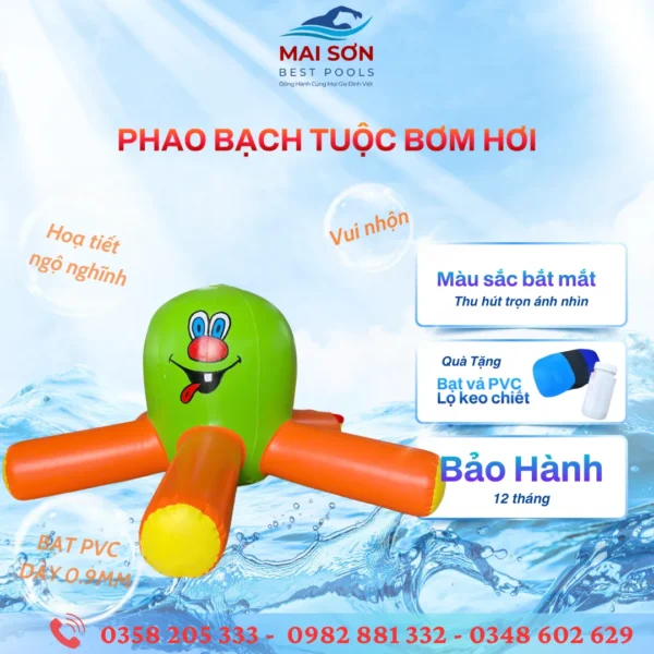 Tổng Hợp Các Loại Phao Bơm Hơi Thả Bể Bền Đẹp Và Hot Nhất Tại Mai Sơn Best Pools 18 Đồ chơi bơm hơi - Phao bạch tuộc bơm hơi