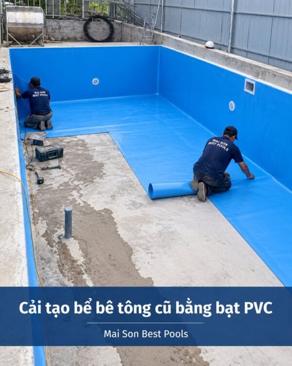 Bể bơi bê tông bị thấm cải tạo bằng bạt PVC
