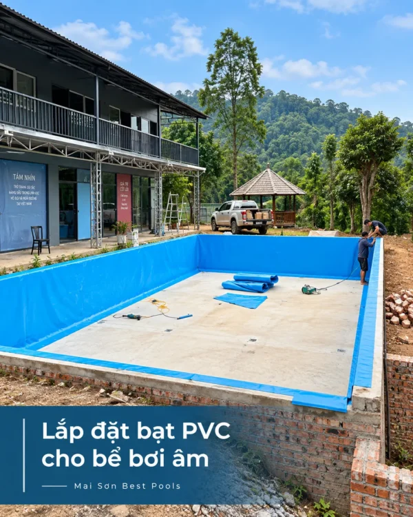 Lắp đặt bạt PVC cho bể bơi âm tại công trình Mai Sơ